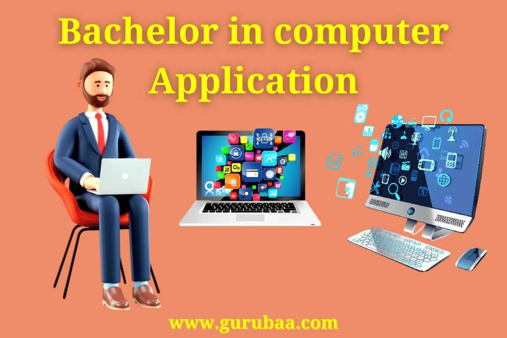 BBA vs BCA: Which is the Right Course for You? 2 Bachelor in computer Application 1
